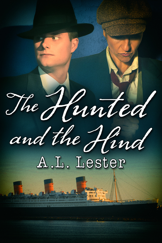 The Hunted and the Hind - A.L. Lester