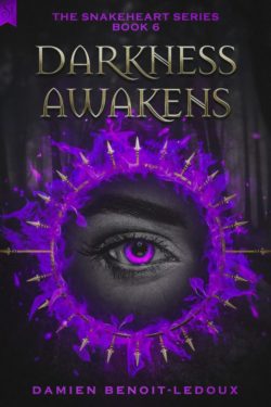 Darkness Awakens - Damien Benoit-Ledoux - The Snakeheart Series