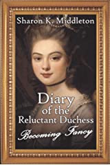 Diary of the Reluctant Duchess - Sharon K. Middleton