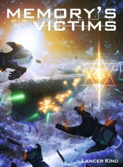 Memory's Victims - Lancer Kind