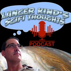 Lancer Kind's Sci Gi Thoughts