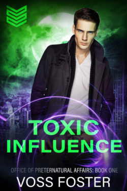 Toxic Influence - Voss Foster