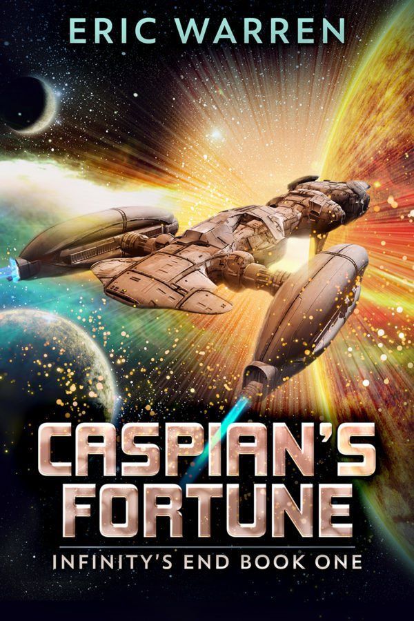 Caspian's Fortune - Eric Warren - Infinity's End