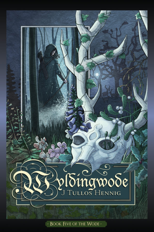 Wyldingwode - J Tullos Henning - The Wode