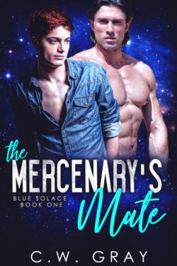 The Mercenary's Mate - C.W. Gray - Blue Solace
