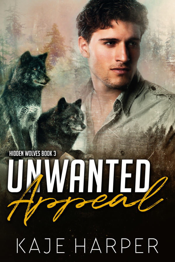 Unwanted Appeal - Kaje Harper - Hidden Wolves
