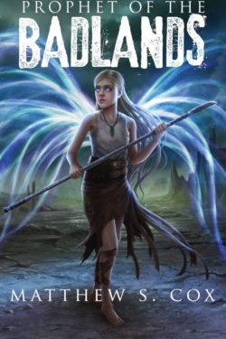 Prophet of the Badlands - Matthew S. Cox