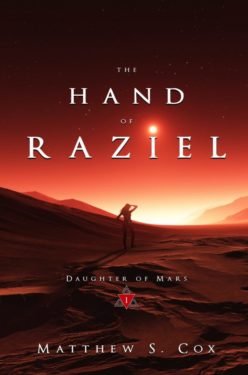 The Hand of Raziel - Matthew S. Cox - Daughter of Mars