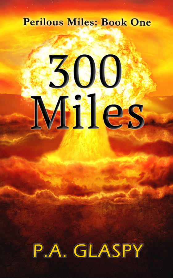 300 Miles - P.A. Glaspy - Perilous Miles