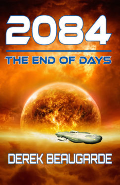 2084 The End Of Days - Derek Beaugarde