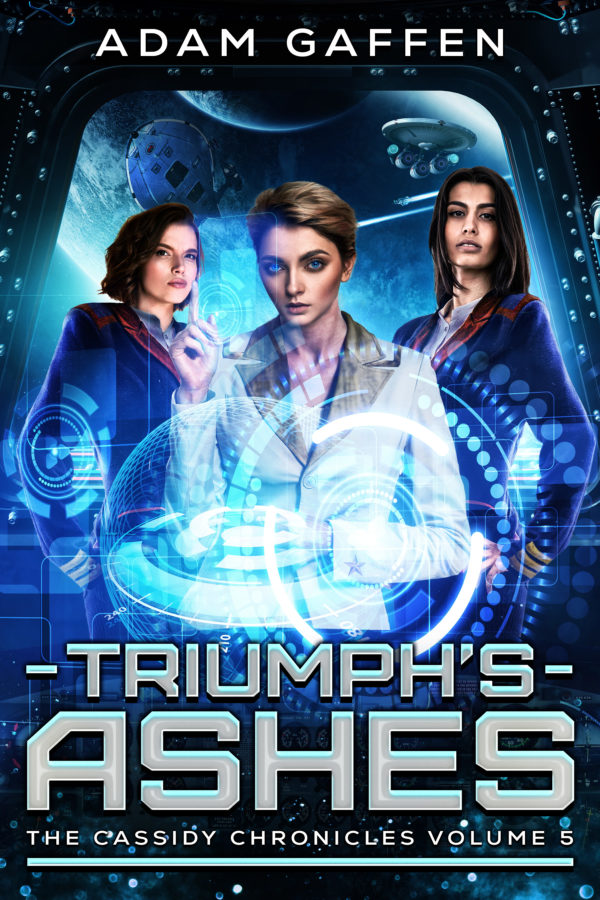 Triumph's Ashes - Adam Gaffen - Cassidy Cjronicles