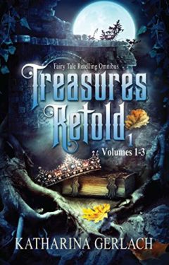 Treasures Retold 1 - Katharina Gerlach