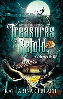 Treasures Retold 4 - Katharina Gerlach