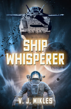 Ship Whisperer - V.J. Mikles