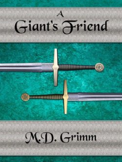 A Giant's Friend - M.D. Grimm