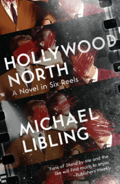 Hollywood North - Michael Libling