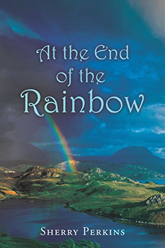 At the End of the Rainbow - Sherry Perkins