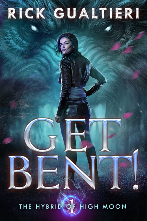 Get Bent! - Rick Gualtieri - Hybrid of High Moon