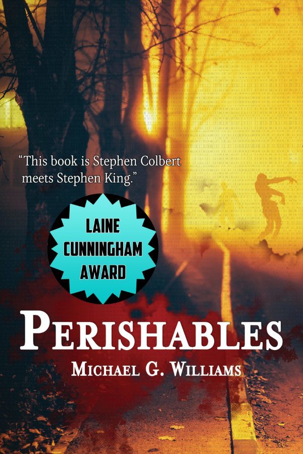 Perishables - Michael G. Williams