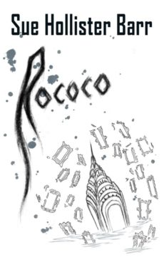 Rococo - Sue Hollister Barr