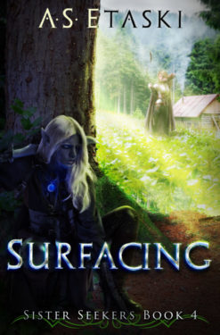 Surfacing - A.S. Etaski - Sister Seekers