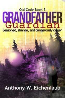 Grandfather Guardian - Anthony Eichenlaub - Old Code