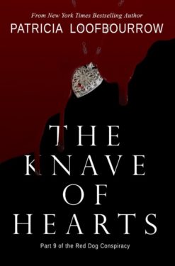 The Knave of Hearts - Patricia Loofbourrow - Red Dog Conspiracy