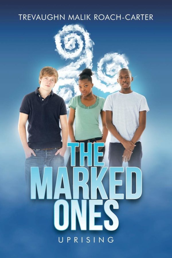 The Marked Ones - Trevaughn Malik Roach-Carter