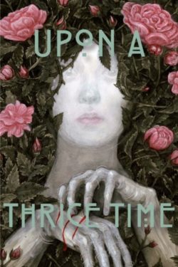 Upon a Thrice Time anthology