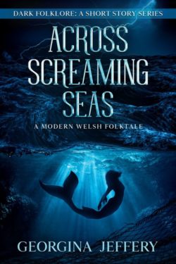 Across Screaming Seas - Georgina Jeffrey