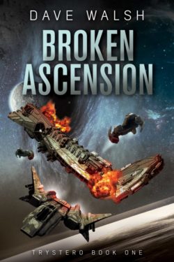 Broken Ascension - Dave Walsh