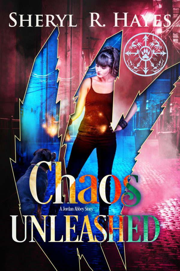 Chaos Unleashed - Sheryl Hayes - Jordan Abbey