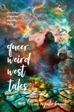 Queer Weird West Tales - Julie Bozza