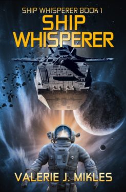 Ship Whisperer - Valerie J. Mikles - Ship Whisperer
