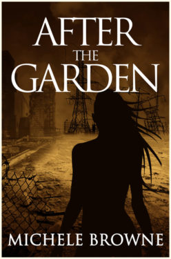 After the Garden - Michele Browne
