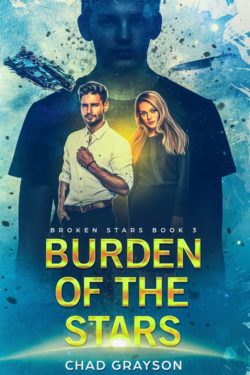 Burden of the Stars - Chad Grayson - Broken Stars