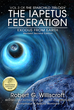 The Iapetus Federation Exodus From Earth - Robert G. Williscroft - Starchild Trilogy
