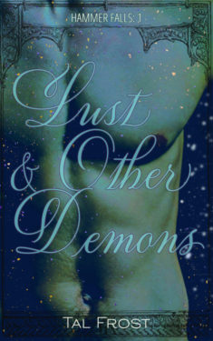 Lust and Other Demons - Tal Frost