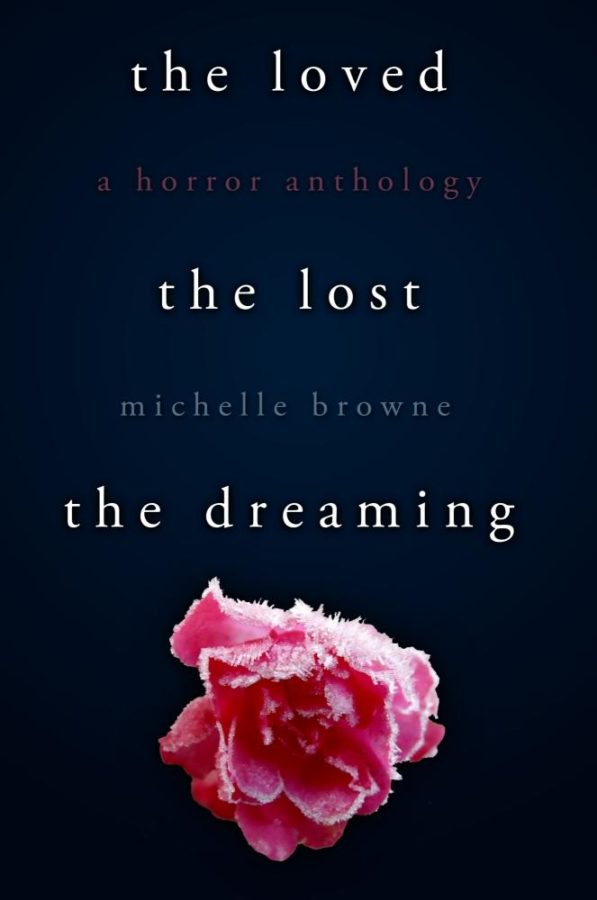 The Loved, The Lost, The Dreaming Anthology