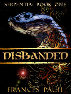 Disbanded - Frances Pauli - Serpentia