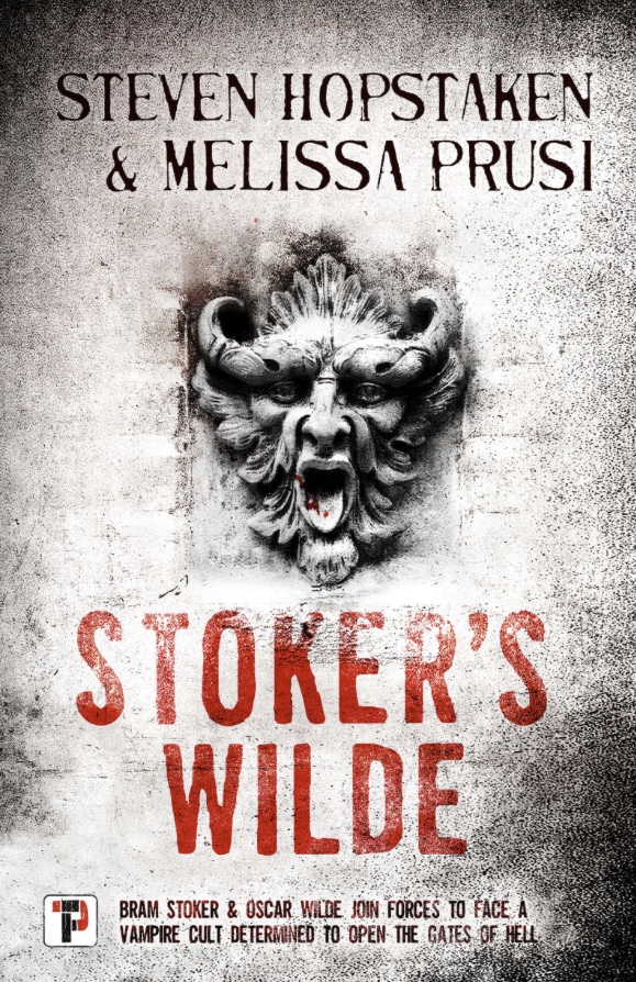 Stoker's Wild - Stephen Hopstaken & Melissa Prussi