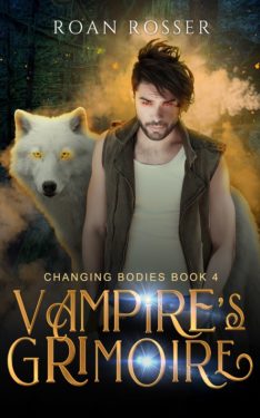 Vampire's Grimoire - Rpan Rosser - Changing Bodies