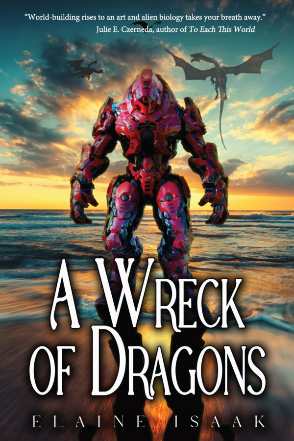 A Wreck of Dragons - Elaine Isaak