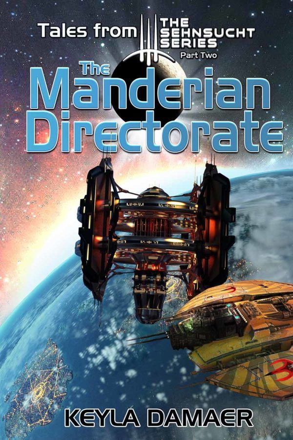 The Manderian Directorate - Keyla Damaer - Tales From the Sehnsucht Series