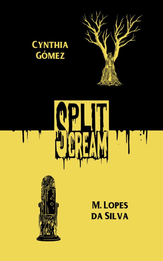 Split/Scream 2 - Cynthia Gómez and M. Lopes da Silva