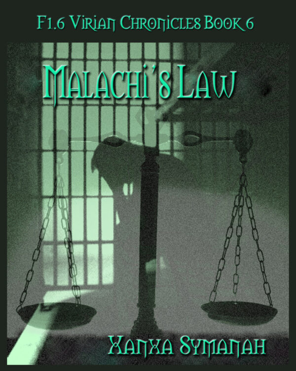 Malachi's Law - Xanxa Symanah - Virian Chronicles
