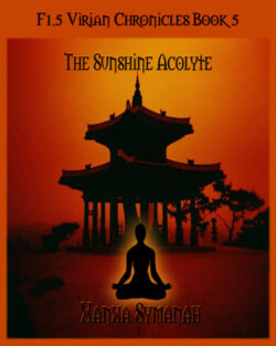 The Sunshine Acolyte - Xanxa Symanah - Virian Chronicles