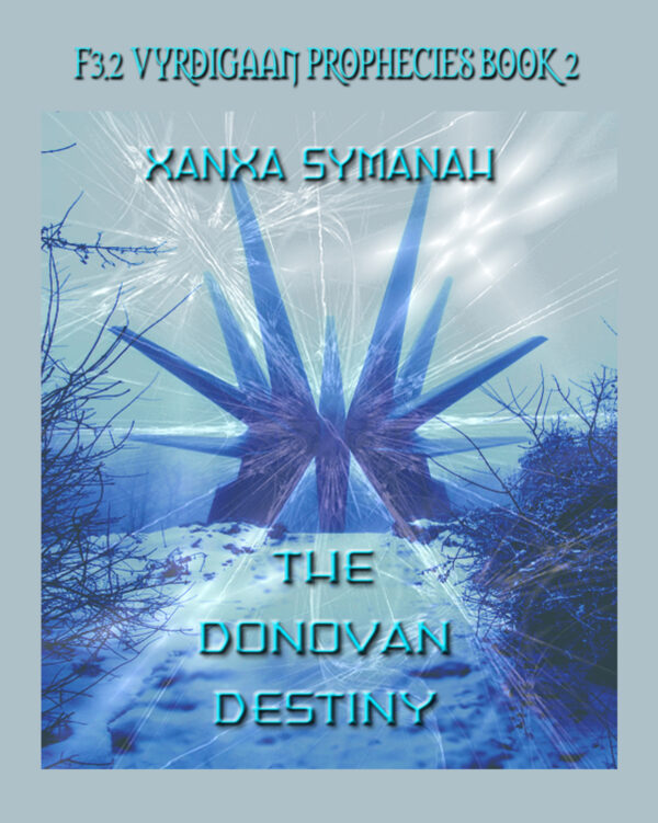 The Donovan Destiny - Xanxa Symanah - Vyrdigaan Prophecies