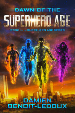 Dawn of the Superhero Age - Damien Benout-Ledoux