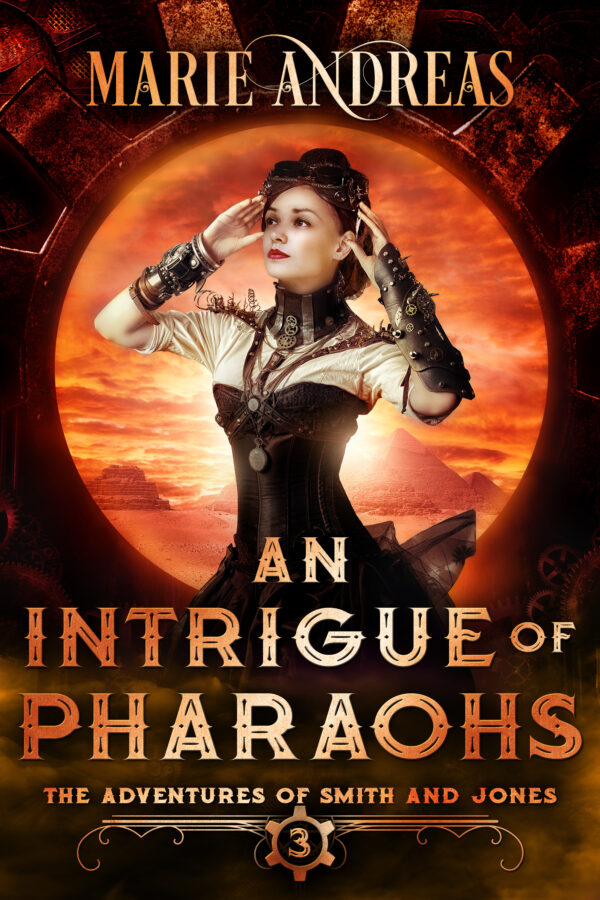 An Intrigue of Pharaohs - Marie Andreas - Adventures of Smith and Jones